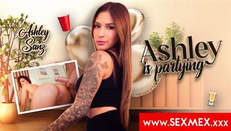 (WEST) Sex Mex – Ashley Sanz – ASHLEY IS PARTYING